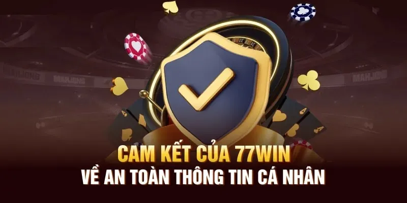 Tìm hiểu thêm những cam kết của 77WIN cho người chơi